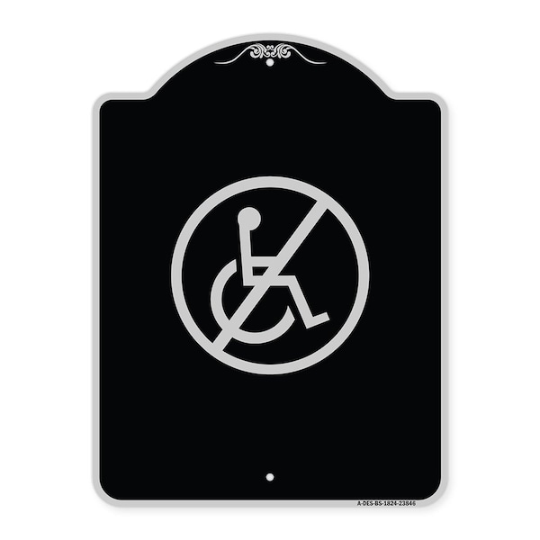 Signmission No Handicap Symbol Heavy-Gauge Aluminum Architectural Sign, 24" x 18", BS-1824-23846 A-DES-BS-1824-23846 - main